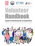 Volunteer Handbook. A guide to Volunteering with our Organisations