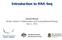 Introduction to RNA-Seq. David Wood Winter School in Mathematics and Computational Biology July 1, 2013