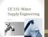 CE 331: Water Supply Engineering Lecture 1