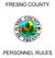 FRESNO COUNTY PERSONNEL RULES