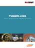 TUNNELLING. TBM Solutions Sprayed Concrete & Ground Support Grouting & Injection Waterproofing Systems