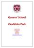 Queens School. Candidate Pack. Queens School Aldenham Road Bushey Hertfordshire WD23 2TY