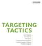 TARGETING TACTICS. Data Targeting Site Targeting Retargeting Contextual Keyword Targeting Contextual Category Targeting IP Address Targeting