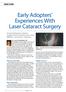 Early Adopters Experiences With Laser Cataract Surgery