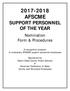 AFSCME SUPPORT PERSONNEL OF THE YEAR. Nomination Form & Procedures. A recognition program of exemplary AFSCME support personnel employees