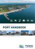 2017/18 Paldiski Northern Port PORT HANDBOOK. YOUR TRUSTED PARTNER in international maritime trade and transit