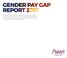 This report details the gender pay gap reporting requirements covered under The Equality Act 2010 (Gender Pay Gap Information) Regulations 2017.