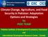 Climate Change, Agriculture, and Food Security in Pakistan: Adaptation Options and Strategies by PIDE TEAM