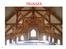 TRUSSES. Church Truss Vermont Timber Works