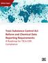 Toxic Substance Control Act Reform and Chemical Data Reporting Requirements: A Roadmap for TSCA CDR Compliance