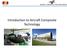 AIRCRAFT COMPOSITE STRUCTURE REPAIR. Introduction to Aircraft Composite Technology