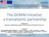 The GEMINI Initiative: a transatlantic partnership