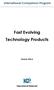 Fast Evolving Technology Products