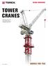 Range Brochure. Tower Cranes. Self Erecting Tower Cranes Flat Top Tower Cranes Hammerhead Tower Cranes Luffing Jib Tower Cranes.