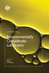 ASTM INTERNATIONAL Selected Technical Papers. Environmentally Considerate Lubricants. STP 1575 Editor: In-Sik Rhee