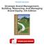[PDF] Strategic Brand Management: Building, Measuring, And Managing Brand Equity, 4th Edition