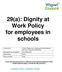 29(a): Dignity at Work Policy for employees in schools