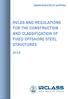 INDIAN REGISTER OF SHIPPING RULES AND REGULATIONS FOR THE CONSTRUCTION AND CLASSIFICATION OF FIXED OFFSHORE STEEL STRUCTURES