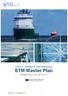 Activity 2 Defining Sea Traffic Management STM Master Plan MONALISA 2.0 D2.4.2, D2.5.1, D2.5.2, D2.6.1 MONALISA 2.0 STM MASTER PLAN 1