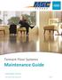 Tennant Floor Systems. Maintenance Guide. Tennant Company MSC Floors