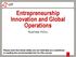 Entrepreneurship Innovation and Global Operations