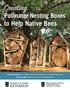 Creating. to Help Native Bees. Pollinator Nesting Boxes