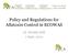 Policy and Regulations for Aflatoxin Control in ECOWAS. Dr. Kerstin Hell 1-Sept.-2015