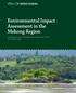 Environmental Impact Assessment in the Mekong Region. materials and commentary (first edition) october 2016