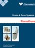 Pharmatech. Innovation in Pharmaceutical Engineering. Drums & Drum Systems. PharmaDrums. Innovative Processing & Handling Solutions.