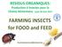 FARMING INSECTS for FOOD and FEED