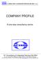 A1 CONSULTANCY & INTEGRATED SERVICES SDN. BHD. ( X) COMPANY PROFILE. A one stop consultancy centre.