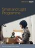 Small and Light Programme