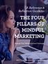 THE FOUR PILLARS OF MINDFUL MARKETING