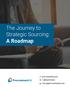 The Journey to Strategic Sourcing: A Roadmap
