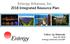 Entergy Arkansas, Inc Integrated Resource Plan. Follow-Up Materials June 18, 2018 entergy-arkansas.com/irp