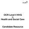 OCR Level 4 NVQ in Health and Social Care. Candidate Resource