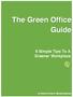 The Green Office Guide 5 Simple Tips To A Greener Workplace