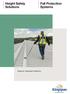 Height Safety Solutions. Fall Protection Systems. Safepro2, Saferidge & Safetraxx