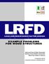 LRFD EXAMPLE PROBLEMS FOR WOOD STRUCTURES LOAD AND RESISTANCE FACTOR DESIGN