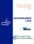 STATE OF THE LAKE Environment Report 2013 KASHWAKAMAK LAKE
