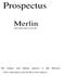 Prospectus. Merlin Add a little magic to your life. The Gadget and Gifting industry is Big Business. Now is the time to join the Best in the industry.