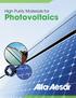 High Purity Materials for. Photovoltaics