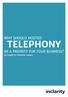 TELEPHONY BE A PRIORITY FOR YOUR BUSINESS?