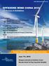 Why China.  China the world s fastest growing wind energy market. Offshore: large scale projects gears up