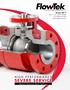 Severe Service. High Performance. Metal Seated Ball Valves. Severe-Tek. NPS ½ to 36, DN15 to DN900 Up to ASME Class 4500 Cast & Forged Construction