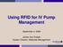 Using RFID for IV Pump Management