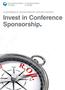 CONFERENCE SPONSORSHIP OPPORTUNITIES. Invest in Conference Sponsorship.