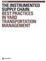 WHITE PAPER THE INSTRUMENTED SUPPLY CHAIN: BEST PRACTICES IN YARD TRANSPORTATION MANAGEMENT