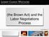 (the Brown Act) and the Labor Negotiations Process