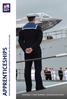 APPRENTICESHIPS VISIT ROYALNAVY.MOD.UK/CAREERS/APPRENTICESHIPS OR CALL YOUR ROLE YOUR TRAINING YOUR QUALIFICATIONS
